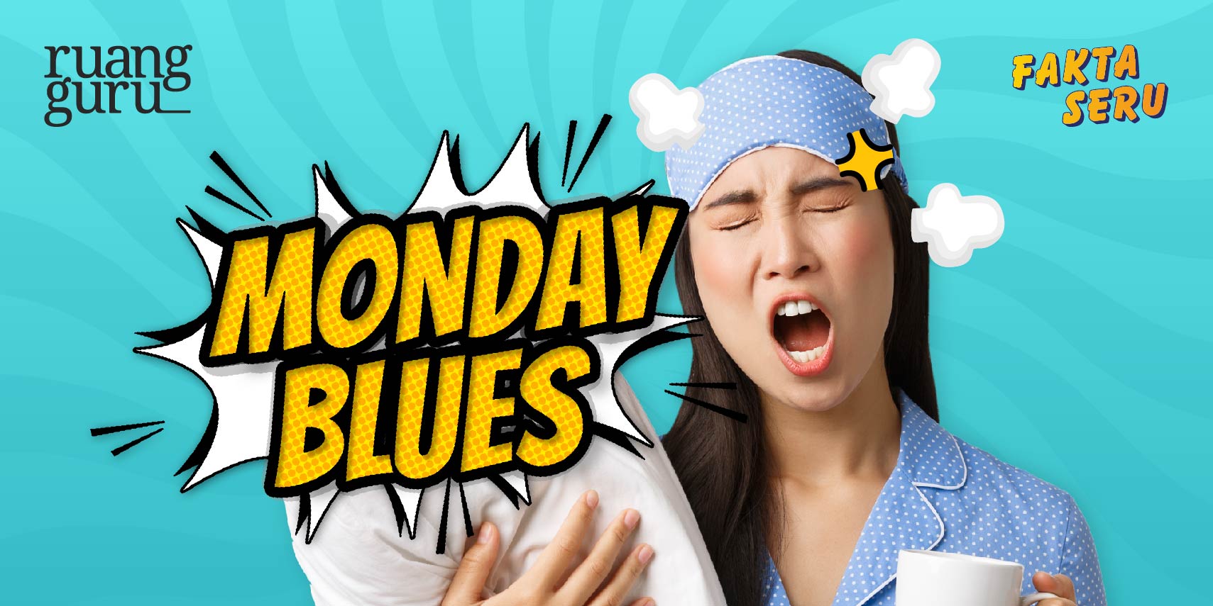 Apa Itu Monday Blues? Kenali Penyebab, CiriCiri & Tips Mengatasinya